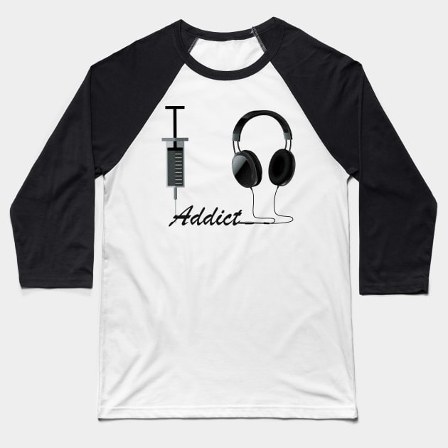 I am A Music Addict Baseball T-Shirt by Maha Fadel Designs